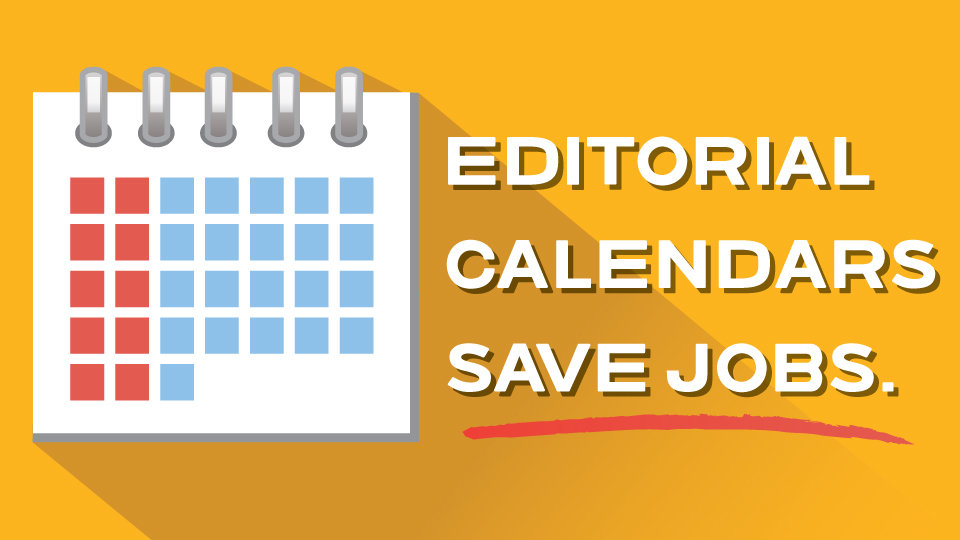 editorial calendar saves jobs 960x540